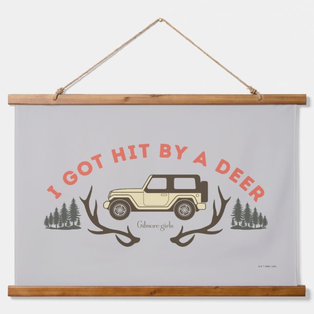 Tapisserie Suspendue Gilmore Girls I Got Hit by a Deer (Devant)