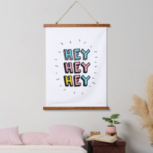 Tapisserie Suspendue Hey Hey