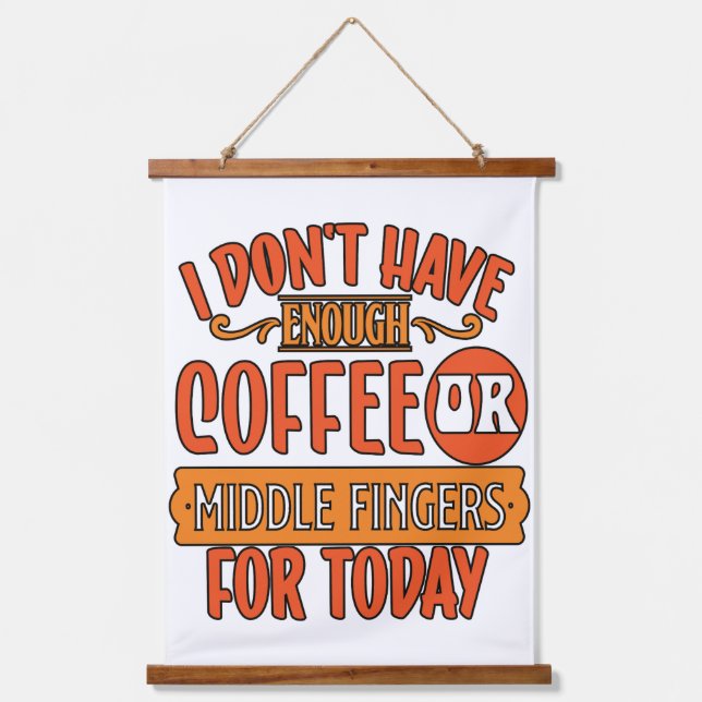 Tapisserie Suspendue Je n'en ai pas assez (Recto)