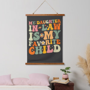 Tapisserie Suspendue Ma belle-fille est mon enfant préféré Groovy