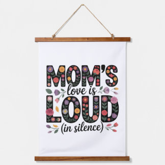 Tapisserie Suspendue Mom’s Love Is Loud (In Silence)