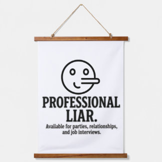 Tapisserie Suspendue Professional Liar For Parties, Relationships & Job