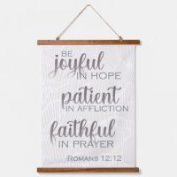Romans 12:12 Wall Art, 26"x36" Vertical, Un Pannea