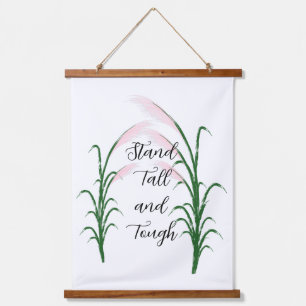 Tapisserie Suspendue Stand Tall and Tough Self Love Citation positive
