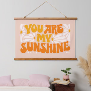 Tapisserie Suspendue Vous êtes mon Sunshine Super Graphisme
