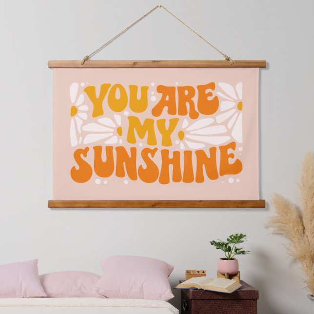 Tapisserie Suspendue Vous êtes mon Sunshine Super Graphisme (Chambre à coucher)