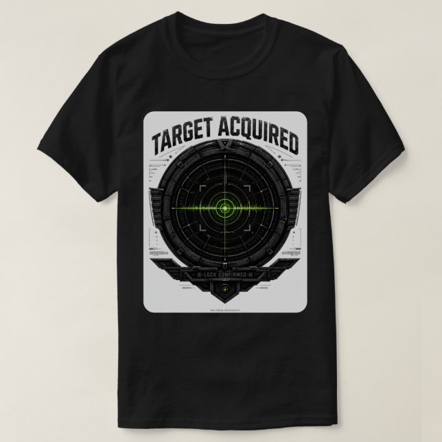 Target Acquired Tactical T-Shirt (Design devant)