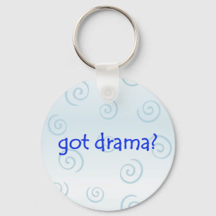t'as du drama ? Porte-clés
