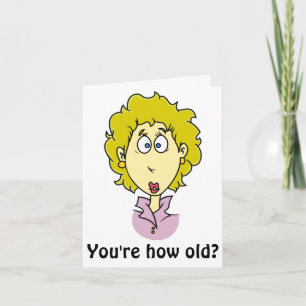 T'as l'âge ? drôle de carte d'anniversaire