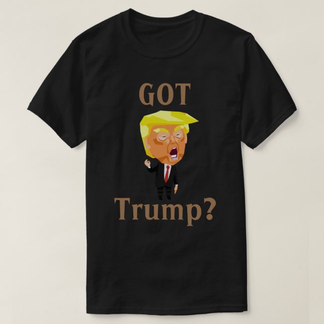T'AS TRUMP ? T-shirt (Design devant)