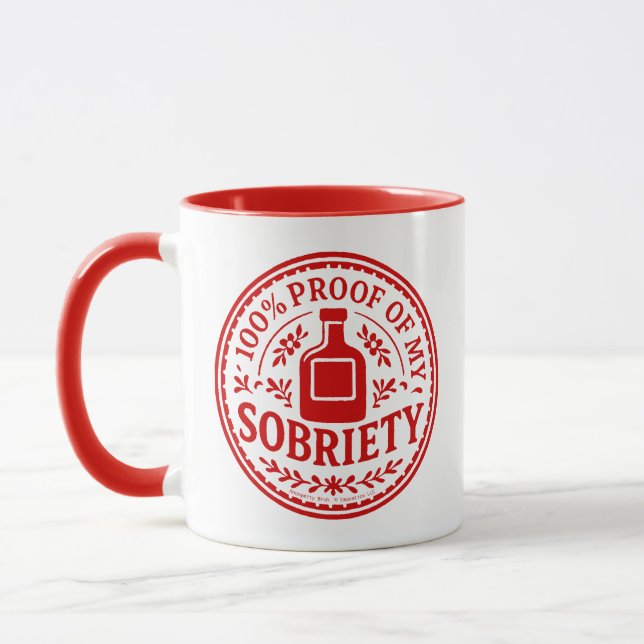 Tasse - 100 % Preuve de ma Sobriété (Gauche)
