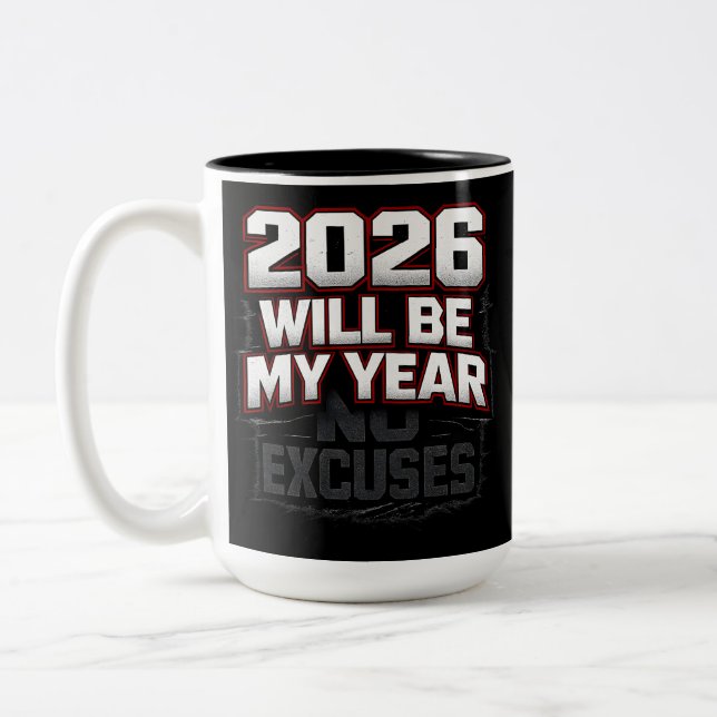 Tasse 2 Couleurs 2026 No Excuses (Gauche)