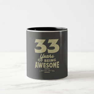Tasse 2 Couleurs 33 ans d'être génial 33e anniversaire