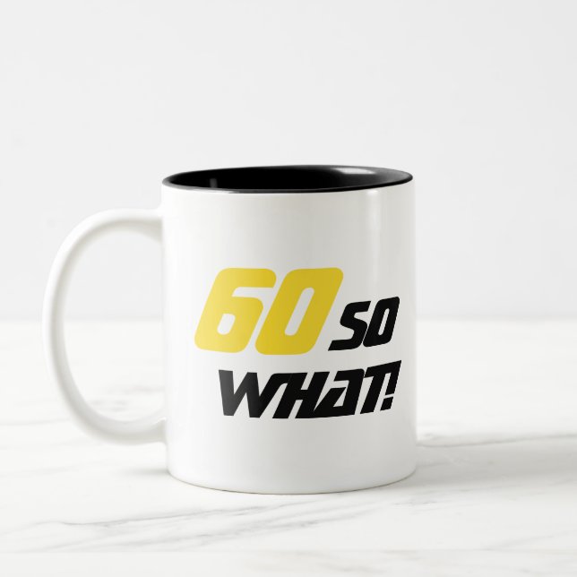 Tasse 2 Couleurs 60 Alors quel anniversaire drôle de motivation (Gauche)