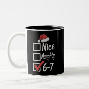 Tasse 2 Couleurs 6-7 Mème Nice Naughty 67 Noël Cerveau Pourri Drôle