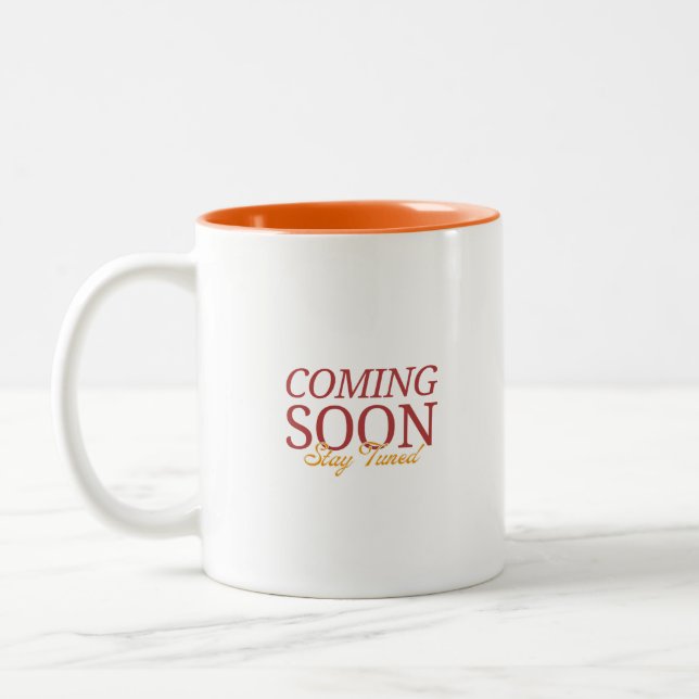 Tasse 2 Couleurs À venir, restez à l'écoute (Gauche)