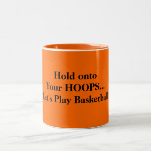 Tasse 2 Couleurs Accrochez-Vous À Vos Cerceaux Jouez Au Basket-Ball