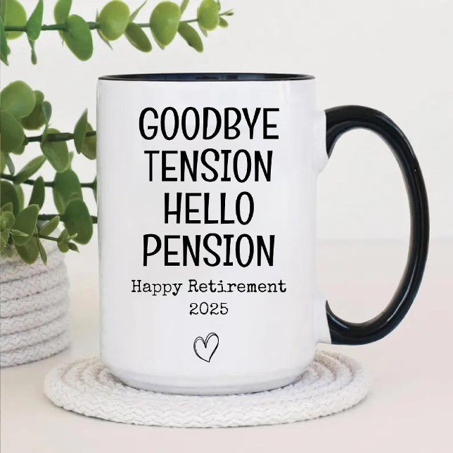 Tasse 2 Couleurs Adieu Tension Bonjour Pension Happy Retraite (Goodbye Tension Hello Pension Happy Retirement Two-Tone Coffee Mug)