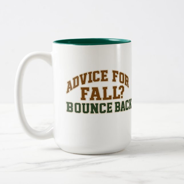 Tasse 2 Couleurs Advice for Fall Bounce Back Design (Gauche)