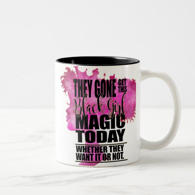 Tasse 2 Couleurs Affirmation noire de magie de fille (Droit)