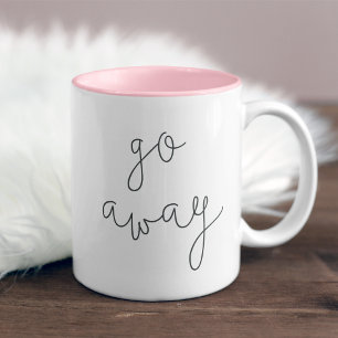 Tasse 2 Couleurs Allez-y   Citation antisociale