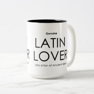 Tasse 2 Couleurs Amateur de latin authentique -- également un fan d