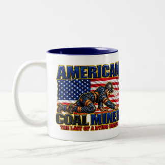 TASSE 2 COULEURS AMERICAN COAL MINER, LAST OF A DYING BREED
