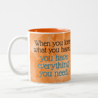 Tasse 2 Couleurs Amour Ce Que Vous Avez Orange Grateful Motivationa