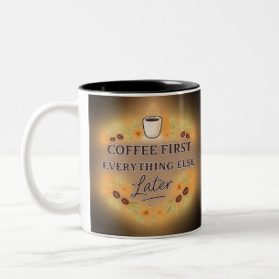 Tasse 2 Couleurs Amoureux du café, d'abord le café, tout le reste e