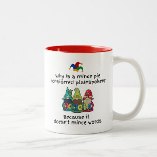 Tasse 2 Couleurs Amusant Plainspeak Mince Pie Plate Joke