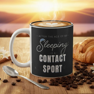 Tasse 2 Couleurs Après 50 ans, dormir est un sport de contact