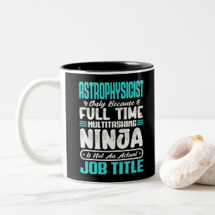 Tasse 2 Couleurs Astrophysicien multitâche Compétence de travail en