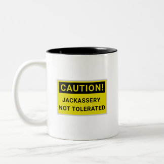 Tasse 2 Couleurs Attention, Pas de Bêtise Tolérée, Panneau d'Averti