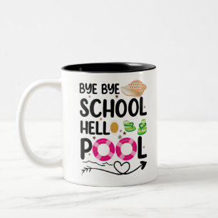 Tasse 2 Couleurs Au revoir école bonjour piscine dernier jour d'éco