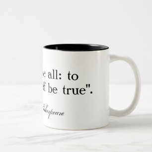 Tasse 2 Couleurs Au thine possédez l'individu soit… Shakespeare