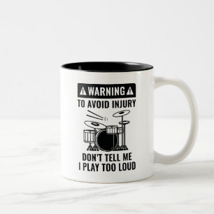 Tasse 2 Couleurs Avertissement de tambour