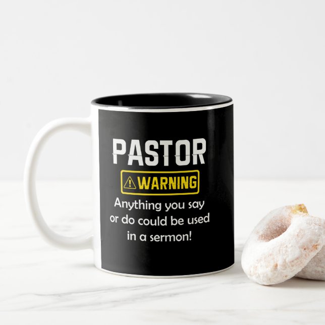 Tasse 2 Couleurs Avertissement Pastor Je Pourrais Vous Mettre Dans  (Avec donut)