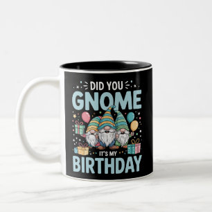 Tasse 2 Couleurs Avez-vous Gnome que c'est mon anniversaire Gnomies