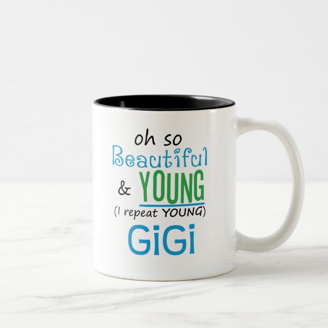 Tasse 2 Couleurs Beau et jeune GiGi (Droit)