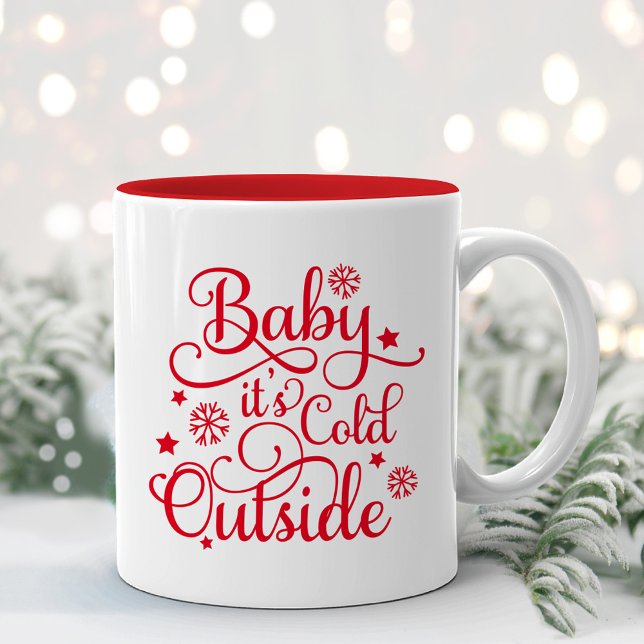 Tasse 2 Couleurs Bébé il fait froid dehors Red Script (Créateur téléchargé)