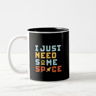 Tasse 2 Couleurs Besoin D'Espace Drôle Astronomie Geek Puns
