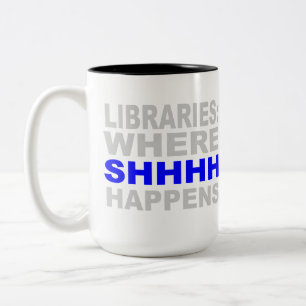 Tasse 2 Couleurs Bibliothèques où SHHH se produit le cadeau d'ét