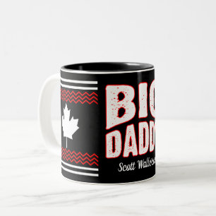 Tasse 2 Couleurs Big Daddy avec érable canadien et votre nom sur fo