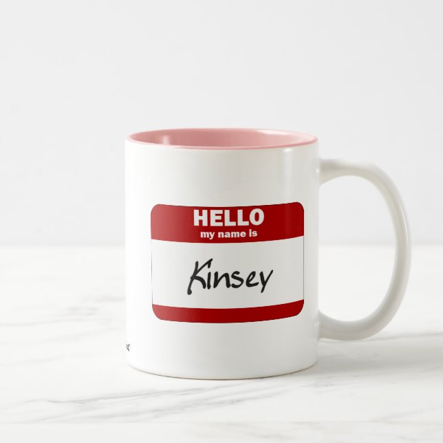Tasse 2 Couleurs Bonjour mon nom est Kinsey (rouge) (Droit)