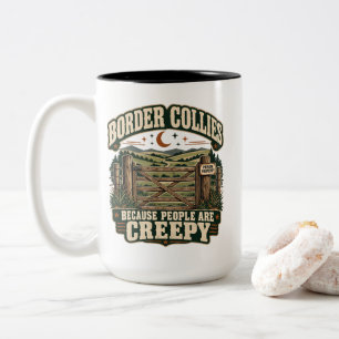Tasse 2 Couleurs Border Collies Parce que les gens sont des amoureu