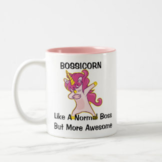 Tasse 2 Couleurs Bossicorn Like A Normal Boss But More Awesome