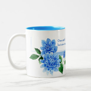 Tasse 2 Couleurs bouquet bleu dahlia avec citation sage
