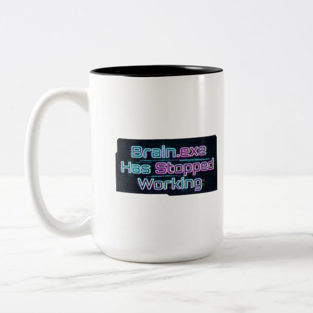 Tasse 2 Couleurs Brain.exe Has Stopped Working Funny Tee (Gauche)