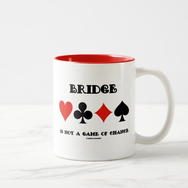 Tasse 2 Couleurs Bridge N'Est Pas Un Jeu De Chance (Quatre Costumes (Droit)