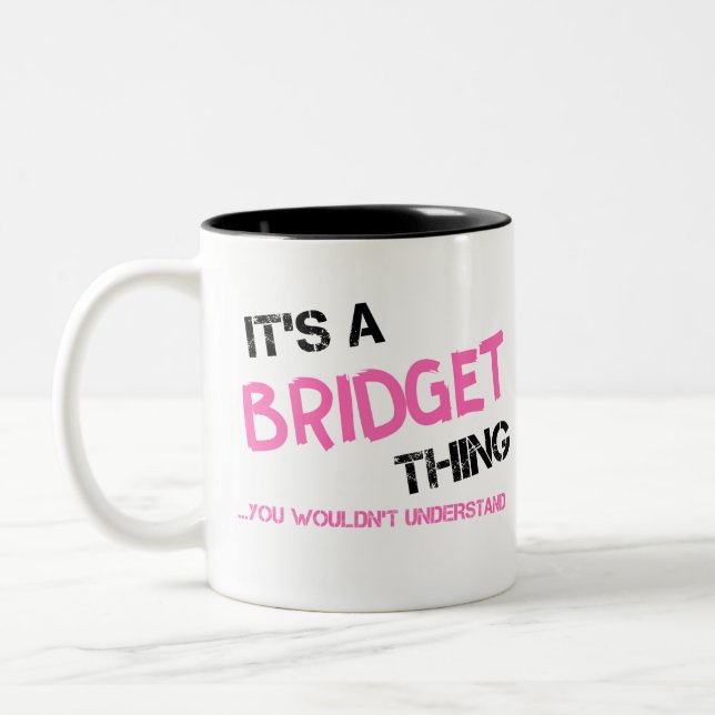 Tasse 2 Couleurs Bridget que tu ne comprendrais pas (Gauche)